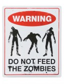 Don't Feed the Zombies Sign, halloween costume (Don't Feed the Zombies Sign)